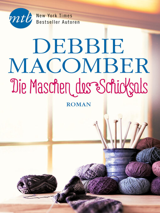 Title details for Die Maschen des Schicksals by Debbie Macomber - Available